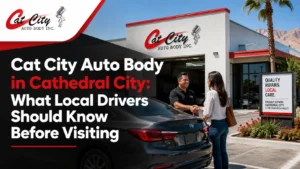 Cat City Auto Body in Cathedral City: What Local Drivers Should Know Before Visiting