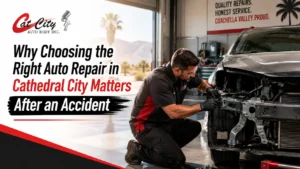 Why Choosing the Right Auto Repair in Cathedral City Matters After an Accident